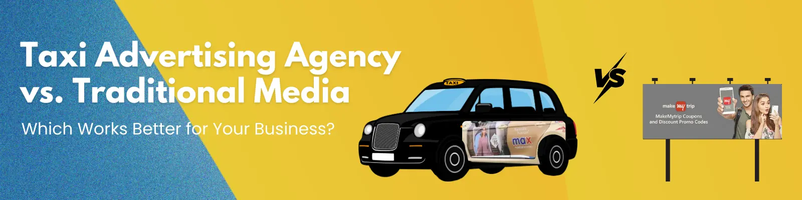 Taxi Advertising Agency vs. Traditional Media